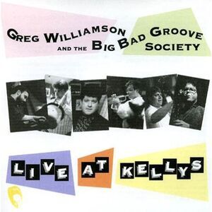 Greg Williamson - Live at Kellys  CD